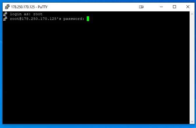 PuTTY-Terminalfenster, schwarzer Bildschirm, grüne blinkende Eingabe; login as: root, root@178.250.170.125's password: