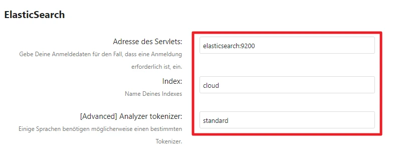 ElasticSearch-Benutzeroberfläche mit drei Feldern: Adresse 'elasticsearch:9200', Index 'cloud', Tokenizer 'standard'.
