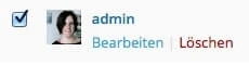 Geprüftes Kästchen, kleines Profilbild mit zwei Personen, Benutzername admin; Bearbeiten (blau), Löschen (rot).