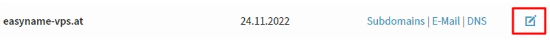Zeile: Domain easynane-vps.at, Datum 24.11.2022, Links Subdomains, E-Mail, DNS, rechts Bearbeiten-Symbol.