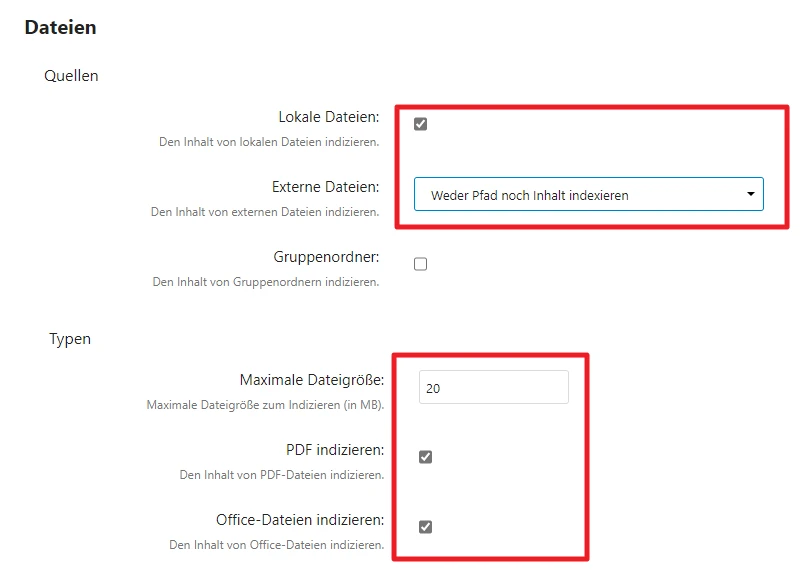 Seite Dateien: Lokale Dateien (Box), Externe Dateien (Dropdown), Maximale Dateigröße 20, PDF- und Office-Dateien indizieren.