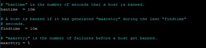 Screenshot eines Terminals mit cyanfarbenem Text; drei Abschnitte zu bantime, findtime und maxretry mit Werten 10m, 10m, 5