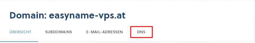 Screenshot einer Domain-Verwaltungsseite: easyname-vps.at; Navigationsleiste mit ÜBERSICHT, SUBDOMAINS, E-MAIL-ADRESSEN, DNS.