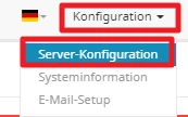 Deutsche Flagge links; Dropdown-Menü mit Konfiguration, Server-Konfiguration markiert, Systeminformation, E-Mail-Setup.