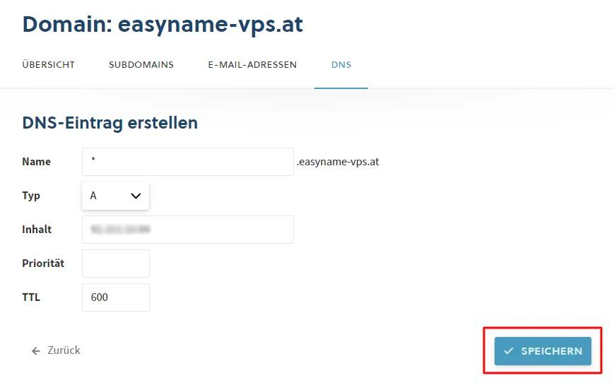 DNS-Eintrag-Erstellung auf easyname-vps.at; Felder Name, Typ (A), Inhalt, Priorität, TTL 600; Speichern-Button (blau).