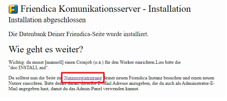 Screenshot der Friendica-Installationsseite: Überschrift, Textblöcke und der rote Rahmen um 'Nutzerregistrierung'.