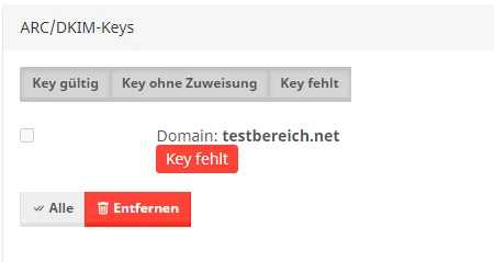 ARC/DKIM-Keys UI, Domain testbereich.net, rotes Key fehlt-Badge, Buttons Alle und Entfernen.