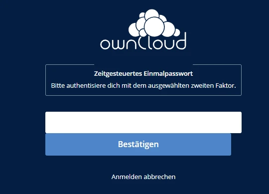 Dunkler Bildschirm mit ownCloud-Logo, weißes Eingabefeld, blauer Button 'Bestätigen' und Link 'Anmelden abbrechen'.