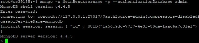 Terminalfenster mit Root-Prompt; Befehl: mongo -u MeinBenutzername -p --authenticationDatabase admin admin; MongoDB 4.4.5.