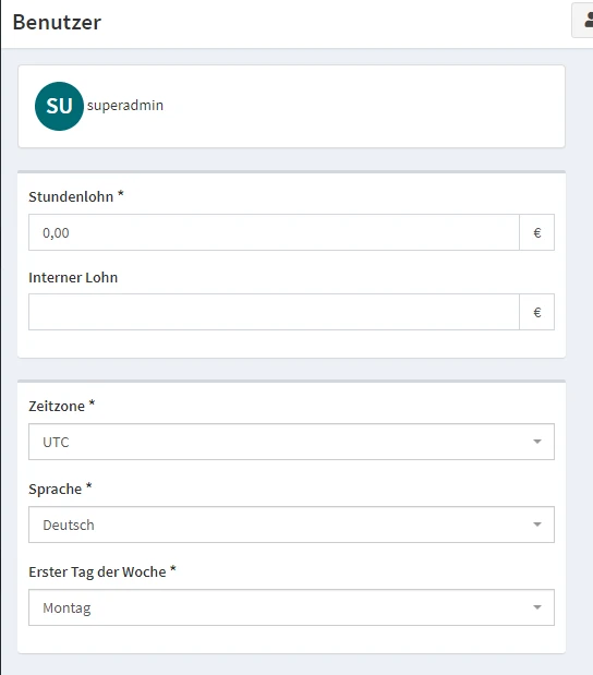 Benutzerprofil: Avatar SU, Felder Stundenlohn 0,00 €, Interner Lohn, Zeitzone UTC, Sprache Deutsch, Montag erster Tag.