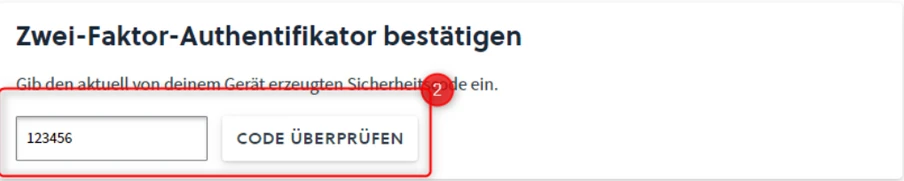 Screenshot einer Zwei-Faktor-Authentifikator-Bestätigung: Eingabefeld mit '123456' und Button 'CODE ÜBERPRÜFEN'.